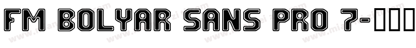 FM Bolyar Sans Pro 7字体转换